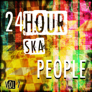 Various Artists - 24 Hour Ska People, Vol. 7