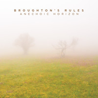 Broughton's Rules - Anechoic Horizon