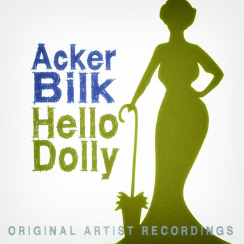 Acker Bilk - Hello Dolly