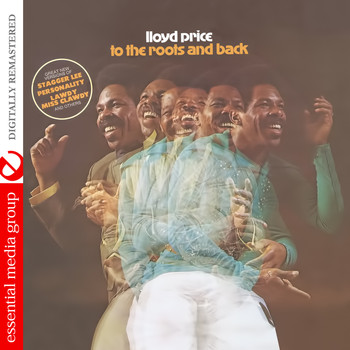 Lloyd Price - To the Roots and Back (Digitally Remastered)