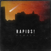 Rapids! - Comets