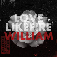 LoveLikeFire - William