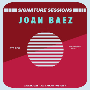 Joan Baez - Signature Sessions