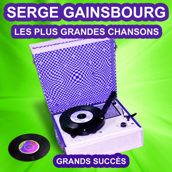 Serge Gainsbourg - Serge Gainsbourg chante ses grands succès