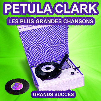 Petula Clark - Petula Clark chante ses grands succès
