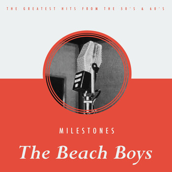 The Beach Boys - Milestones