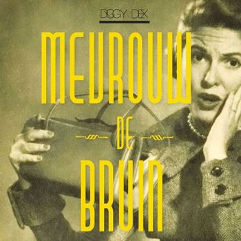 Diggy Dex - Mevrouw de Bruin
