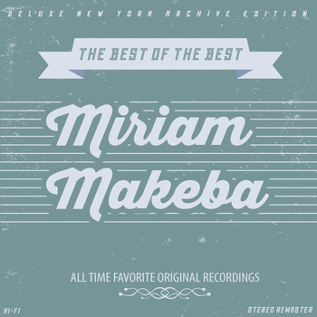 Miriam Makeba - Best Of The Best