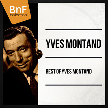 Yves Montand - Best of Yves Montand