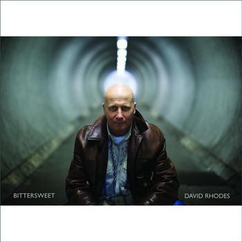 David Rhodes - Bittersweet