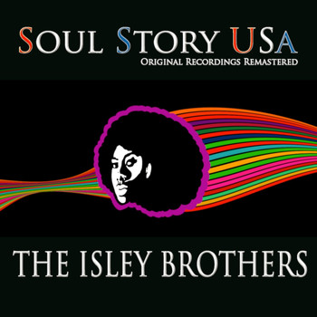 The Isley Brothers - Soul Story USA