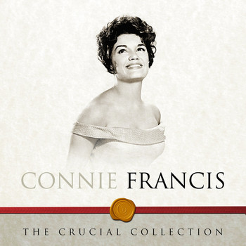 Connie Francis - The Crucial Collection