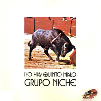 Grupo Niche - No Hay Quinto Malo