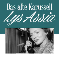 Lys Assia - Das Alte Karussell