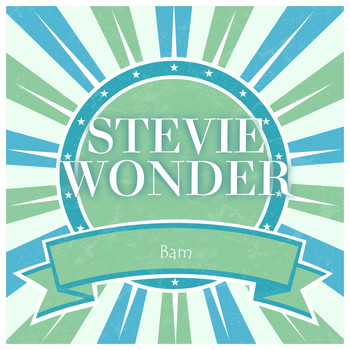 Stevie Wonder - Bam