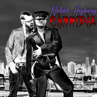 Naked Highway - Cannibal