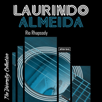 Laurindo Almeida - Rio Rhapsody