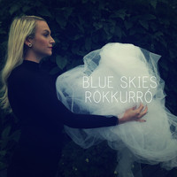 Rökkurró - Blue Skies