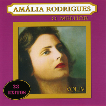Amália Rodrigues - Amália Rodrigues o Melhor Vol. IV
