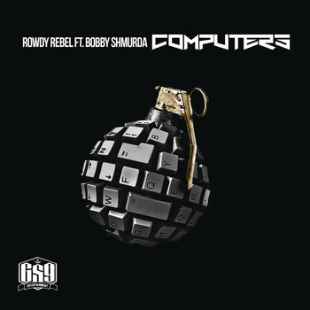 Rowdy Rebel feat. Bobby Shmurda - Computers (Explicit)