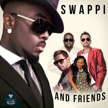 Swappi - Swappi and Friends (Explicit)