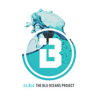 Ill Blu - The BLU Oceans Project