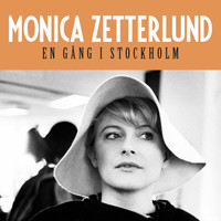 Monica Zetterlund - En Gång I Stockholm