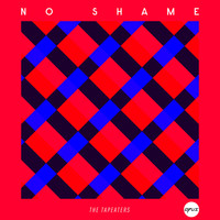 The Tapeaters - No Shame