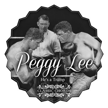 Peggy Lee - He's a Tramp