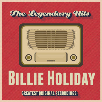 Billie Holiday - The Legendary Hits