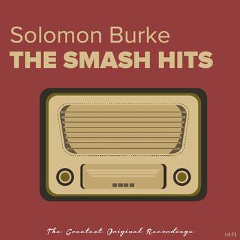 Solomon Burke - The Smash Hits
