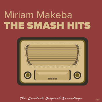 Miriam Makeba - The Smash Hits