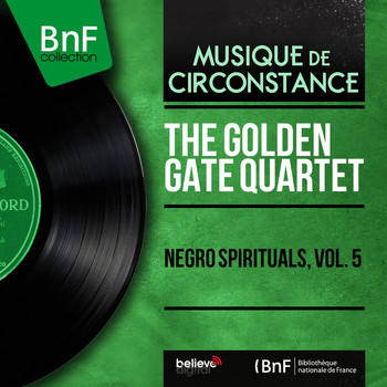 The Golden Gate Quartet - Negro Spirituals, Vol. 5