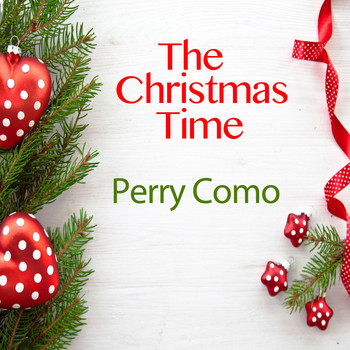 Perry Como - The Christmas Time