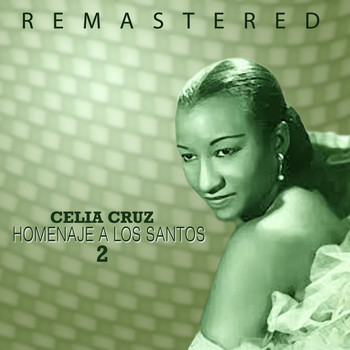 Celia Cruz - Homenaje a los santos 2