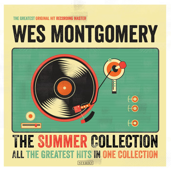 Wes Montgomery - The Summer Collection