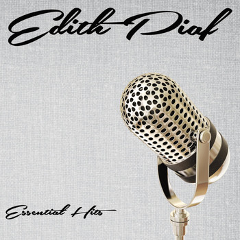 Edith Piaf - Essential Hits