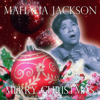Mahalia Jackson - Merry Christmas