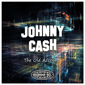 Johnny Cash - The Old Account