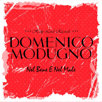 Domenico Modugno - Nel bene e nel male