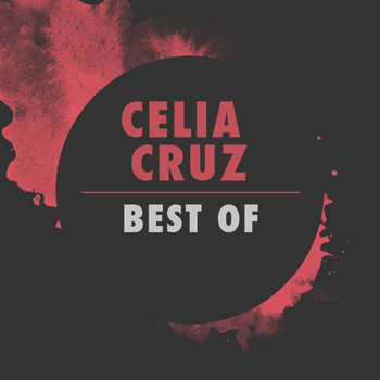Celia Cruz - Best Of Celia Cruz