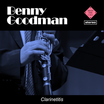 Benny Goodman - Clarinetitis