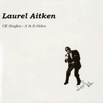 Laurel Aitken - UK Singles (volume 3)