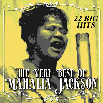 Mahalia Jackson - The Very Best of Mahalia Jackson