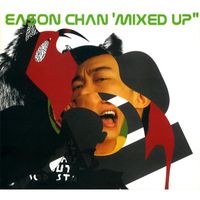 Eason Chan - Eason Chan Mixed Up