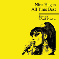 Nina Hagen - All Time Best - Reclam Musik Edition 43