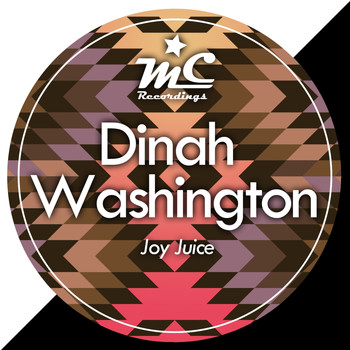 Dinah Washington - Joy Juice