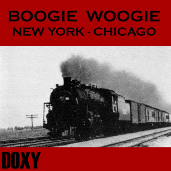 Various Artists - Boogie Woogie New York - Chicago