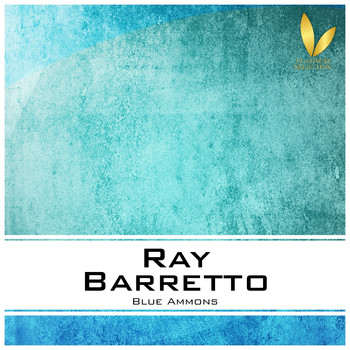 Ray Barretto - Blue Ammons