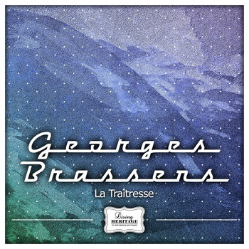 Georges Brassens - La traîtresse